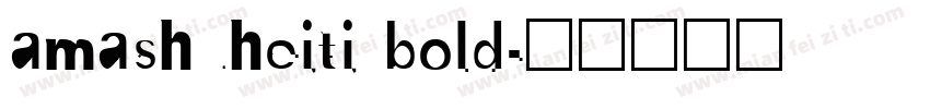 amashuheiti bold字体转换